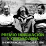 Premio Innovación y Ciudadanía: 20 experiencias destacadas 2006